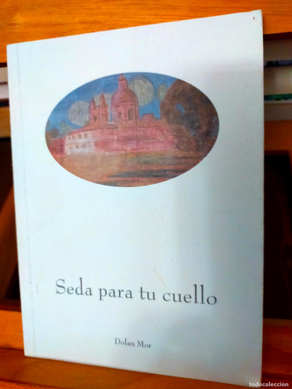 Libros de segunda mano: SEDA PARA TU PELO. DOLAN MOR. - Foto 1