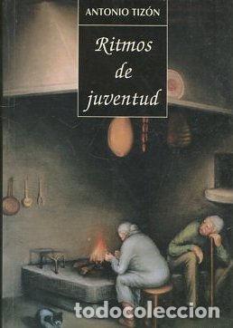 Libros de segunda mano: RITMOS DE JUVENTUD. - TIZON Antonio. - Foto 1