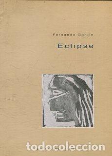 Libros de segunda mano: ECLIPSE. - GARCIN Fernando. - Foto 1