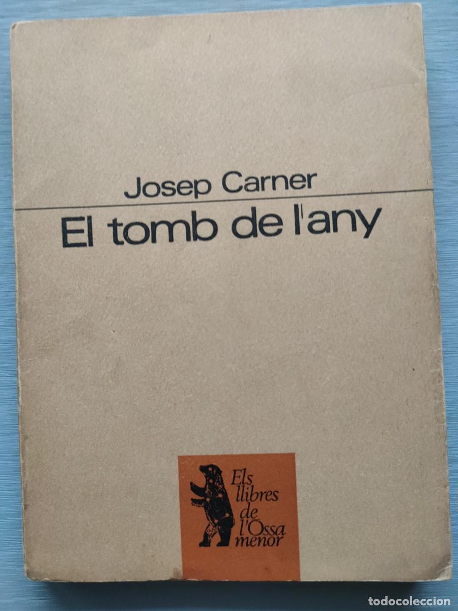 Libros de segunda mano: Josep Carner El tomb de lany - Foto 1
