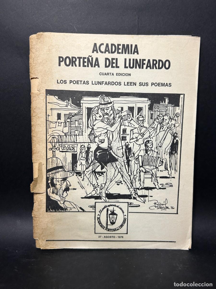 Second hand books: ACADEMIA PORTE&Ntilde;A DEL LUNFARDO - LOS POETAS LUNFARDOS LEEN SUS POEMAS - PRIMERA EDICI&Oacute;N - 1976