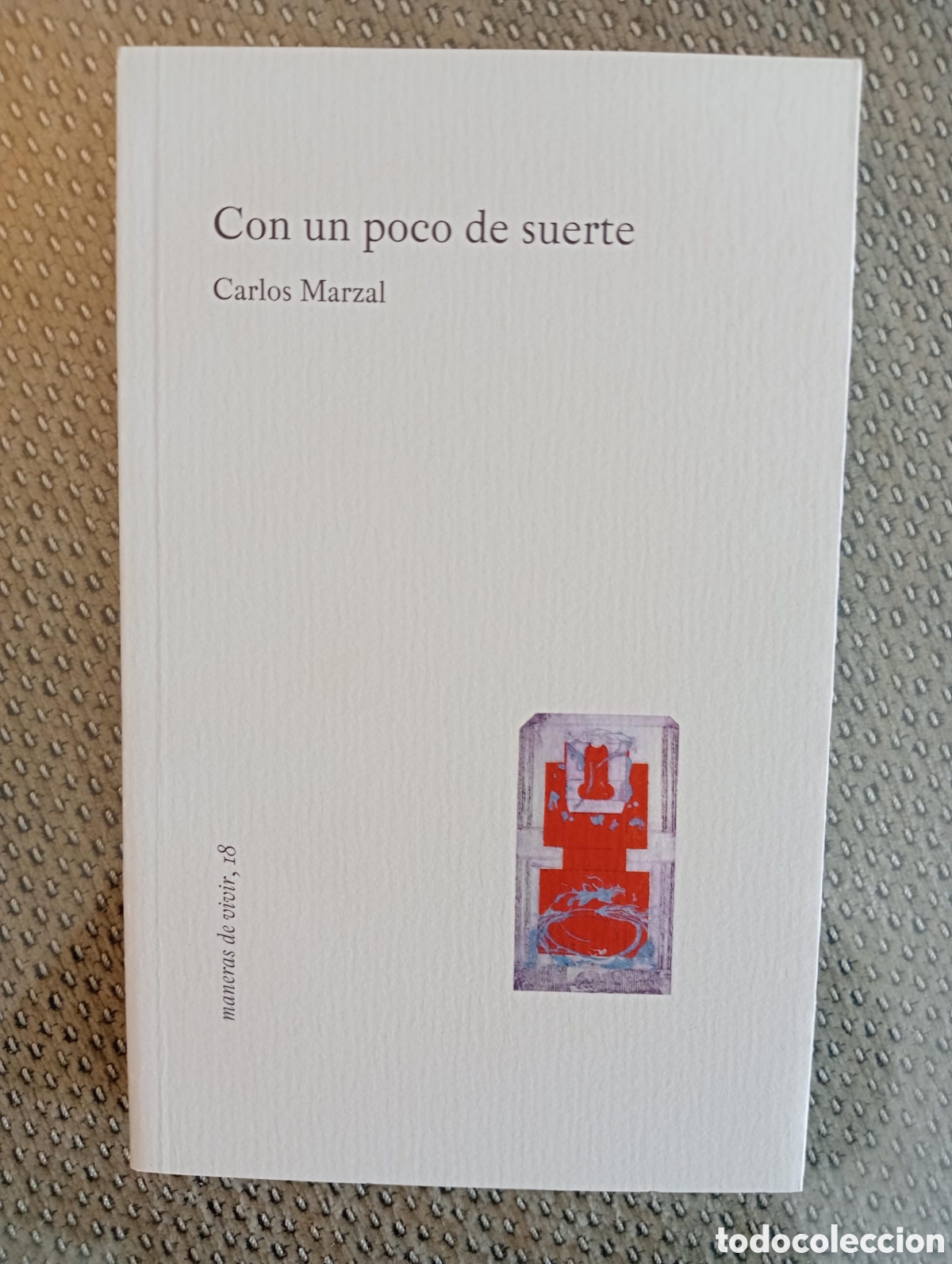 Libros de segunda mano: Con un poco de suerte / Carlos Marzal - Foto 1