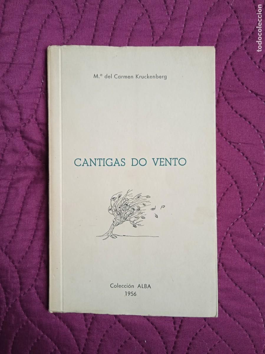 Gebrauchte B&uuml;cher: M&ordf; DEL CARMEN KRUCKENBERG - CANTIGAS DO VENTO - 1956