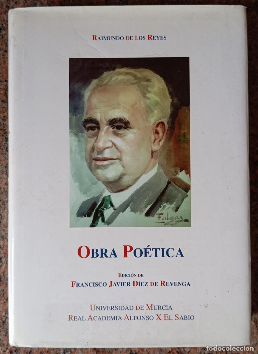 Libros de segunda mano: OBRA POETICA - RAIMUNDO DE LOS REYES - Foto 1