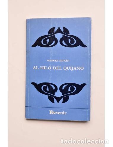Libros de segunda mano: El hilo del quijano - MOR&Aacute;N, Manuel - Foto 1