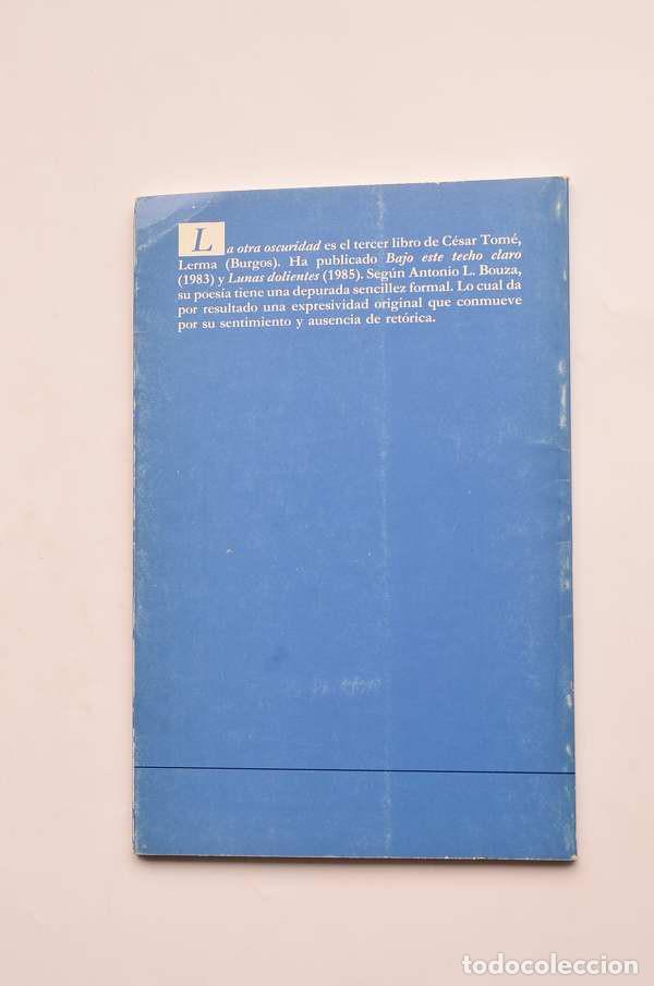 Libros de segunda mano: La otra oscuridad - TOM&Eacute;, C&eacute;sar - Foto 4