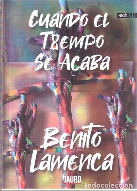 Libros de segunda mano: Cuando el tiempo se acaba - Lamenca, Benito - Foto 1