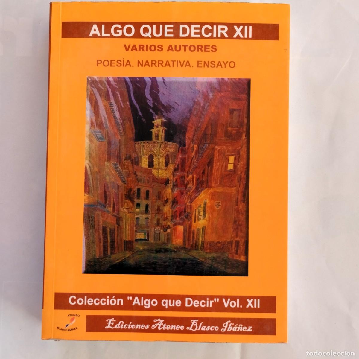 Libros de segunda mano: ALGO QUE DECIR VOL. XII. A.A.V.V.