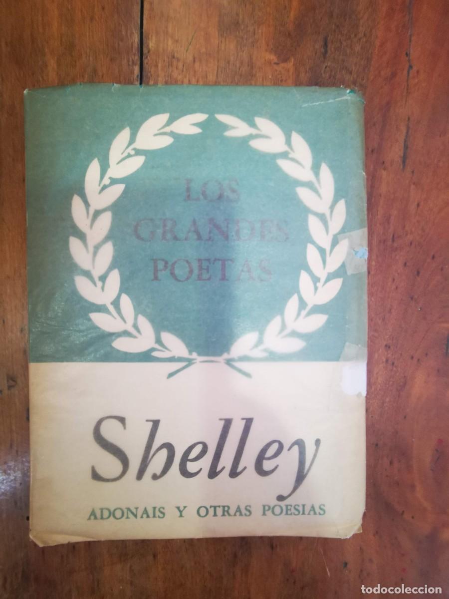 Libri di seconda mano: SHELLEY, P.B. Adonais y otras poes&iacute;as