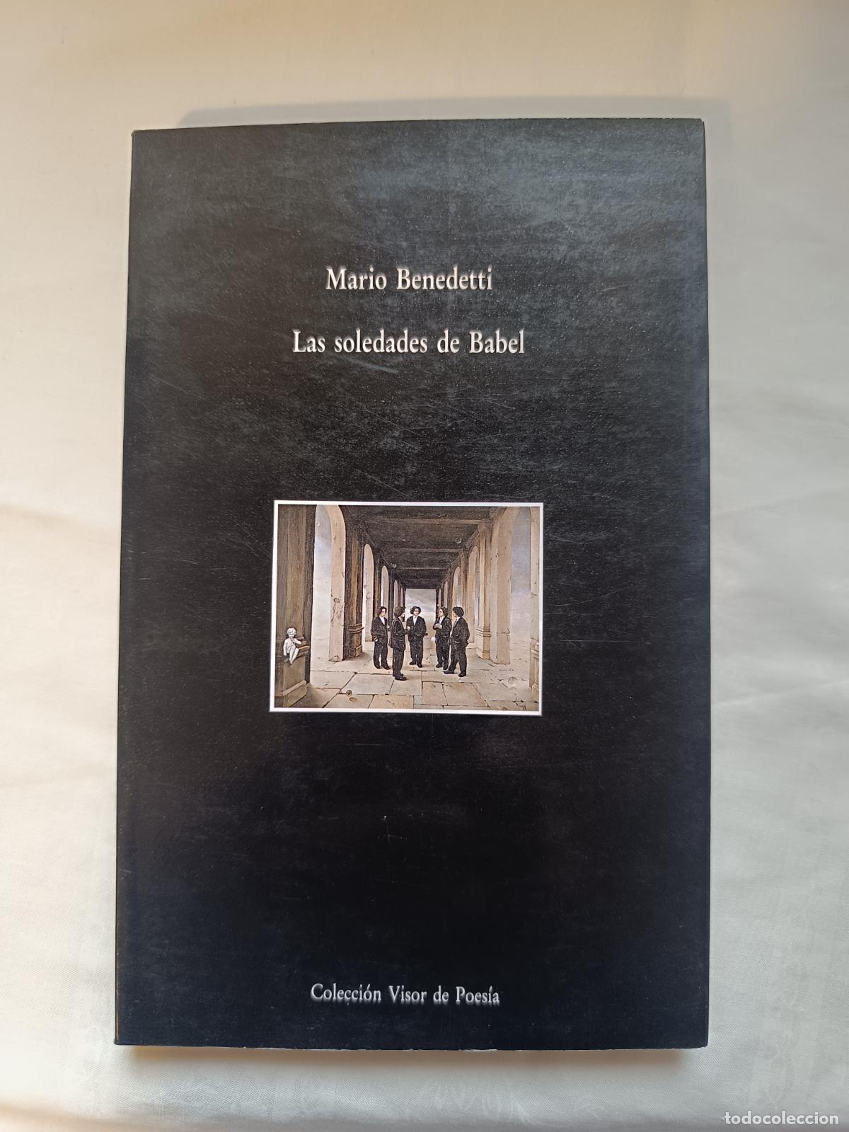 Libros de segunda mano: LAS SOLEDADES DE BABEL.- Mario Benedetti. Visor, 1991. - Foto 1