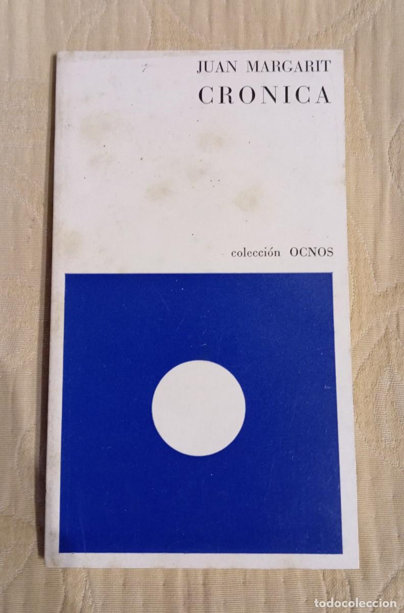 Libros de segunda mano: JUAN MARGARIT - CRONICA - Foto 1