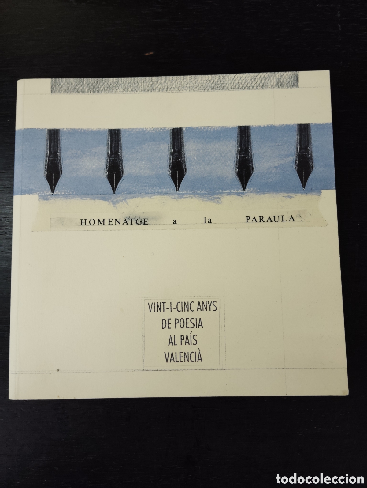 Second hand books: homenatge a la paraula - Vint-i-cinc anys de poes&iacute;a Al pa&iacute;s Valenci&agrave;