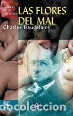 Libros de segunda mano: LAS FLORES DEL MAL - BAUDELAIRE, CHARLES - Foto 1
