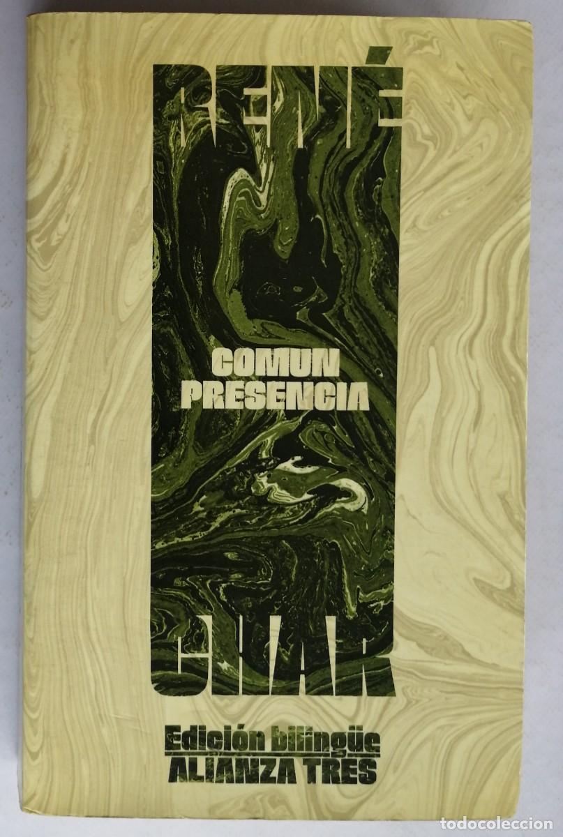 Libros de segunda mano: COM&Uacute;N PRESENCIA, REN&Eacute; CHAR, ALIANZA - Foto 1