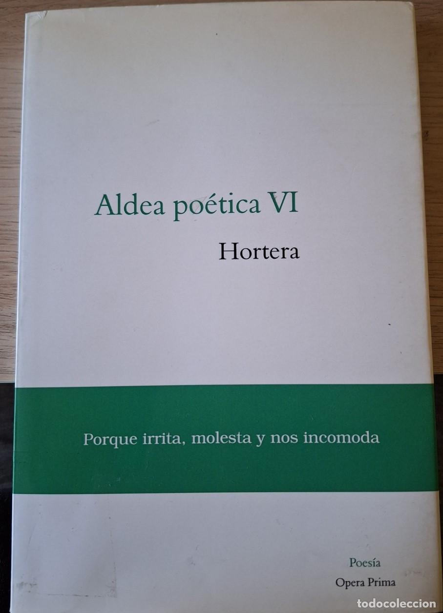 Gebrauchte B&uuml;cher: ALDEA POETICA VI. HORTERA. -