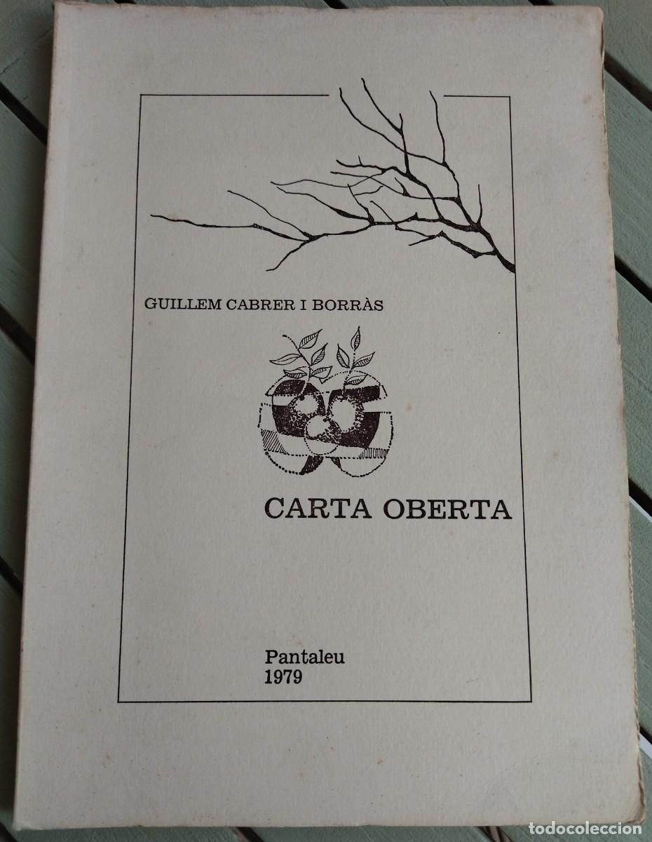 Libros de segunda mano: GUILLEM CABRER i BORR&Agrave;S: CARTA OBERTA. PANTALEU MALLORCA, 1979.