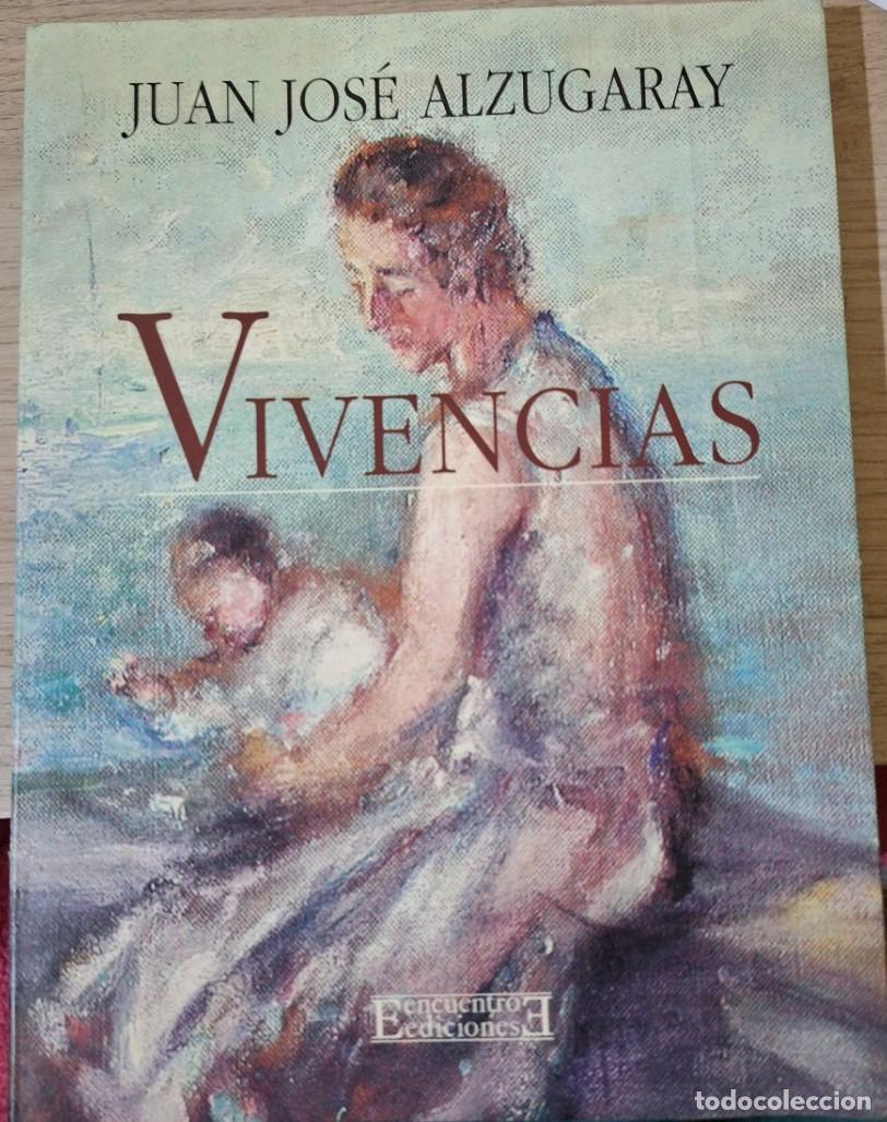 Gebrauchte B&uuml;cher: VIVENCIAS. - ALZUGARAY, Juan Jose.
