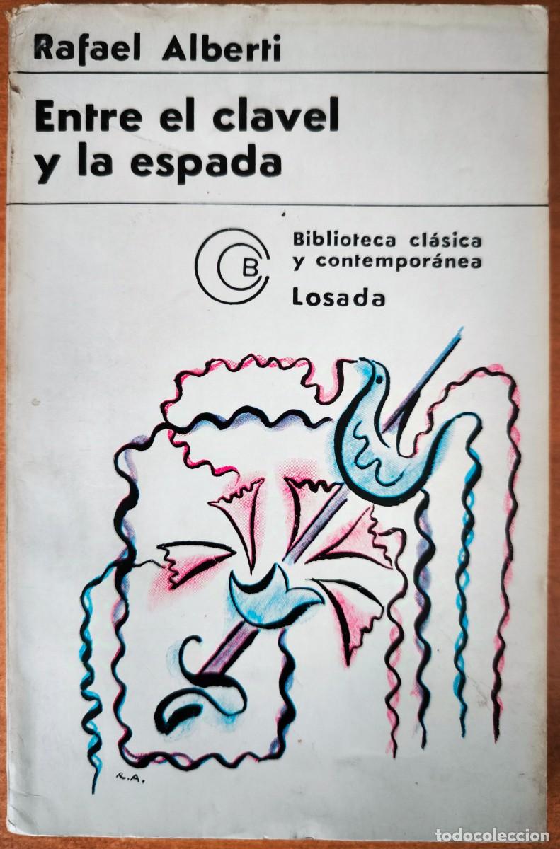 Libros de segunda mano: Entre el Clavel y la Espada, de Rafael Alberti - Foto 1