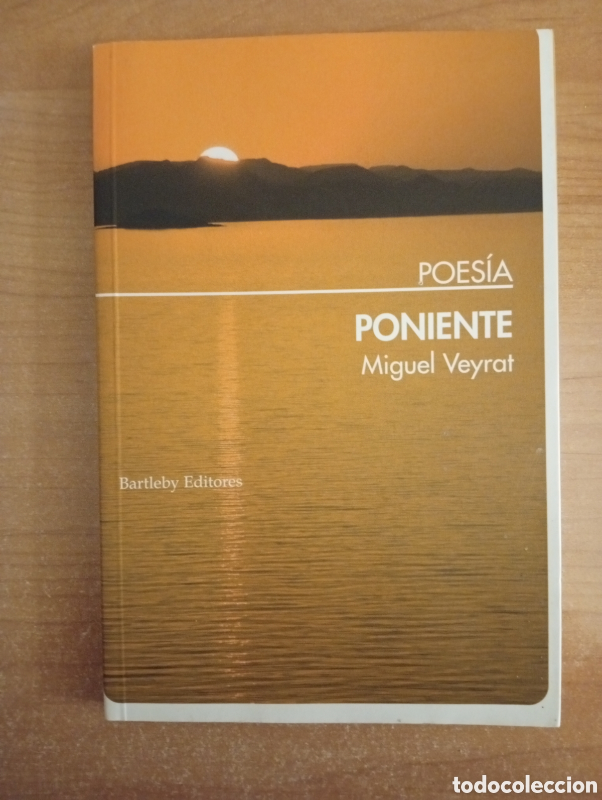 Libros de segunda mano: PONIENTE, MIGUEL VEYRAT - Foto 1
