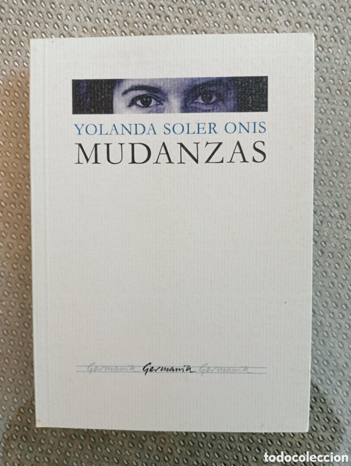 Libros de segunda mano: Mudanzas / Yolanda SOLER ONIS. - Foto 1