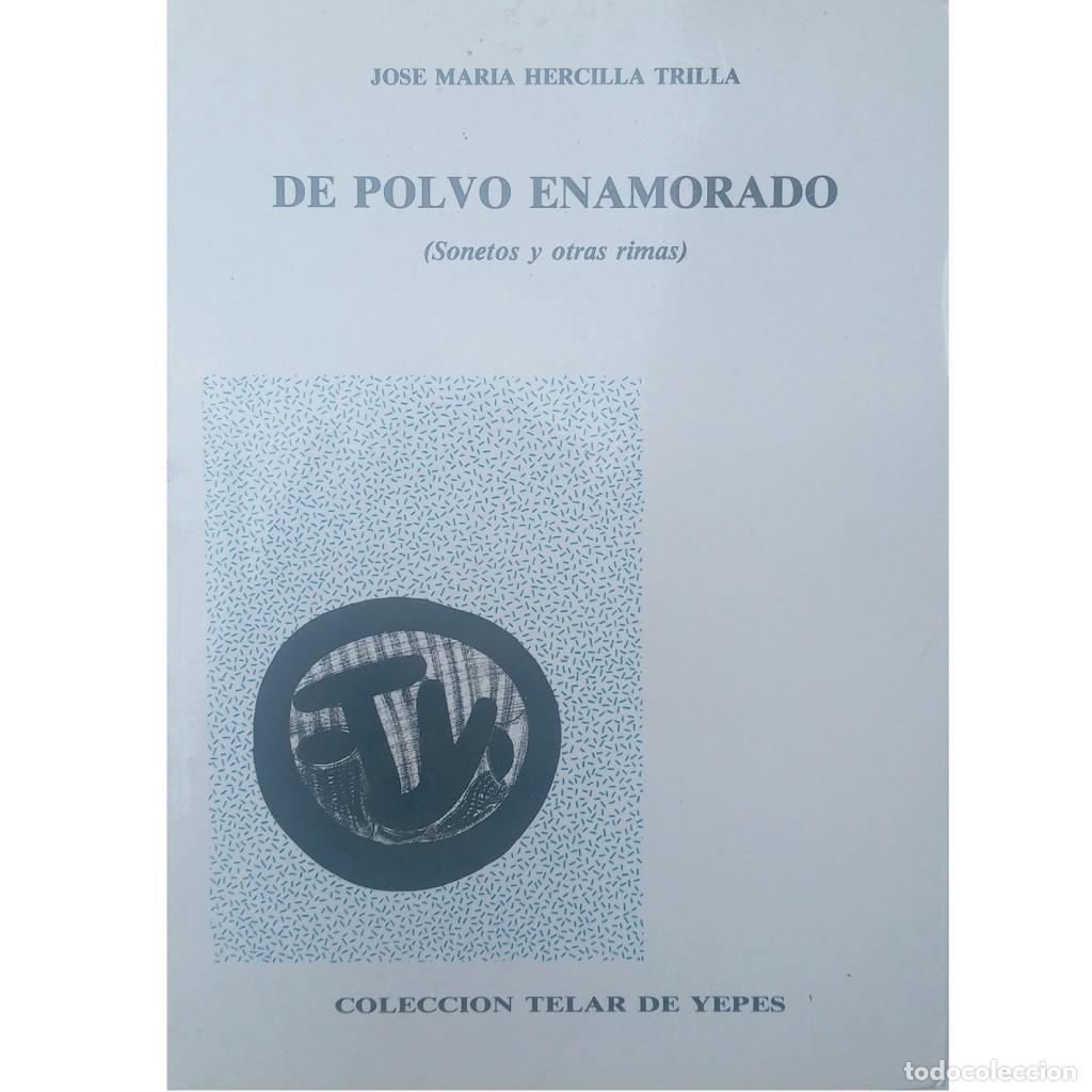 Gebrauchte B&uuml;cher: DE POLVO ENAMORADO (Sonetos y otras rimas). Hercilla Trilla, Jos&eacute; Mar&iacute;a