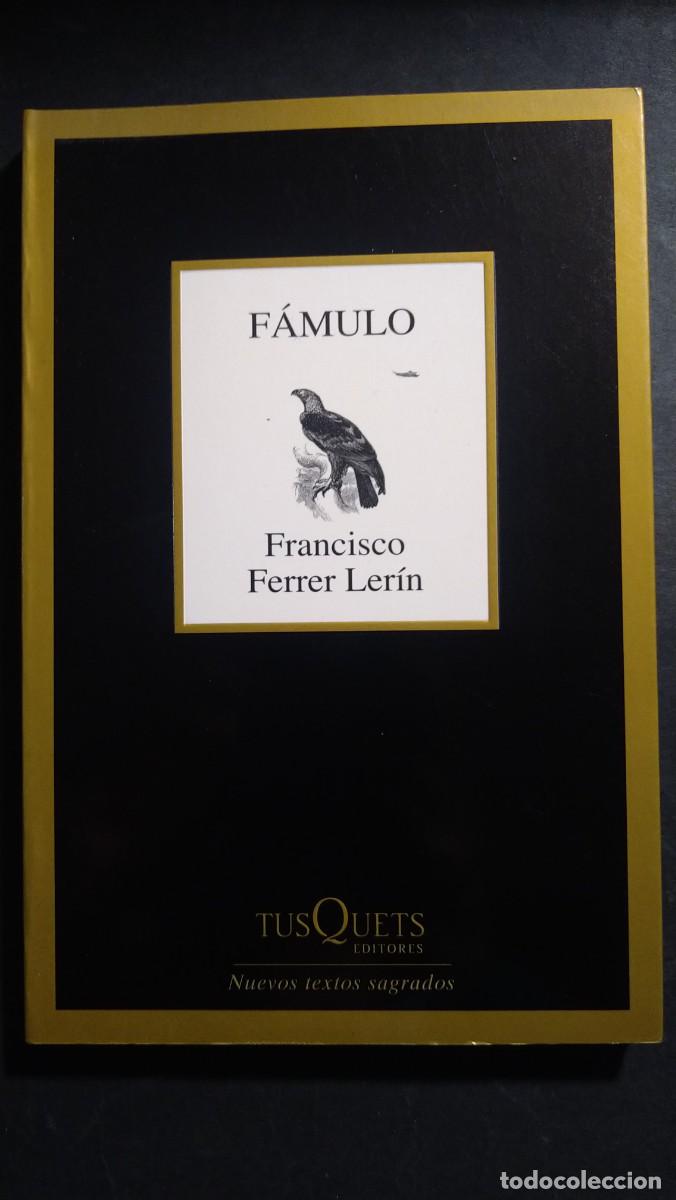 Libros de segunda mano: F&Aacute;MULO - FRANCISCO FERRER LER&Iacute;N - Foto 1
