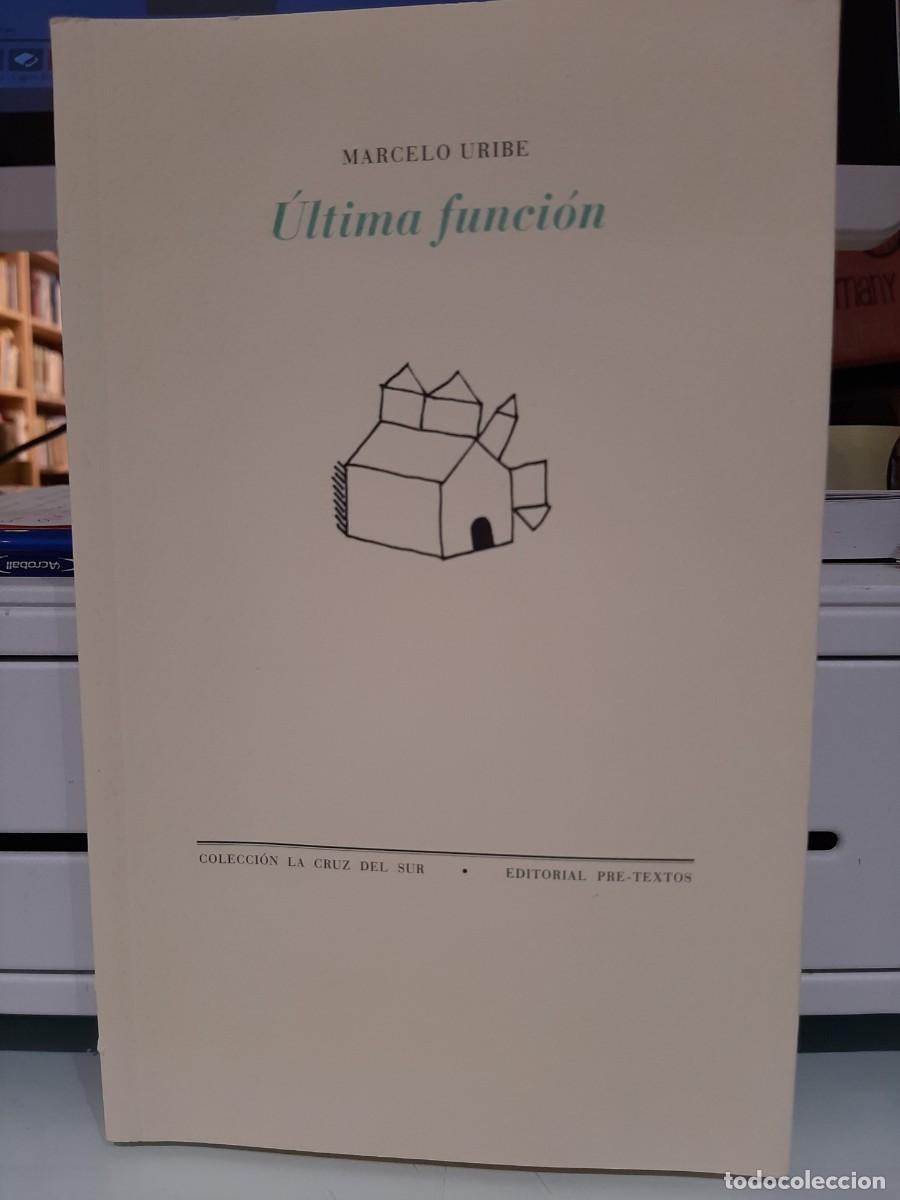 Libros de segunda mano: Marcelo Uribe. &Uacute;ltima funci&oacute;n - Foto 1