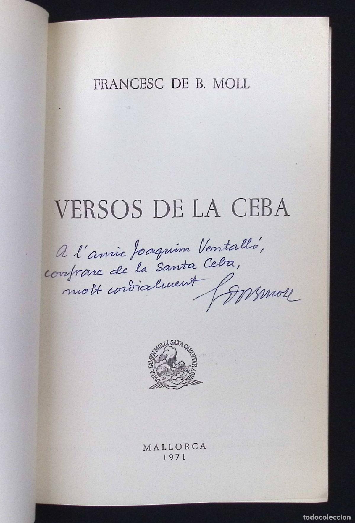 Libros de segunda mano: VERSOS DE LA CEBA. - MOLL, Francesc de B. DEDICAT. - Foto 2