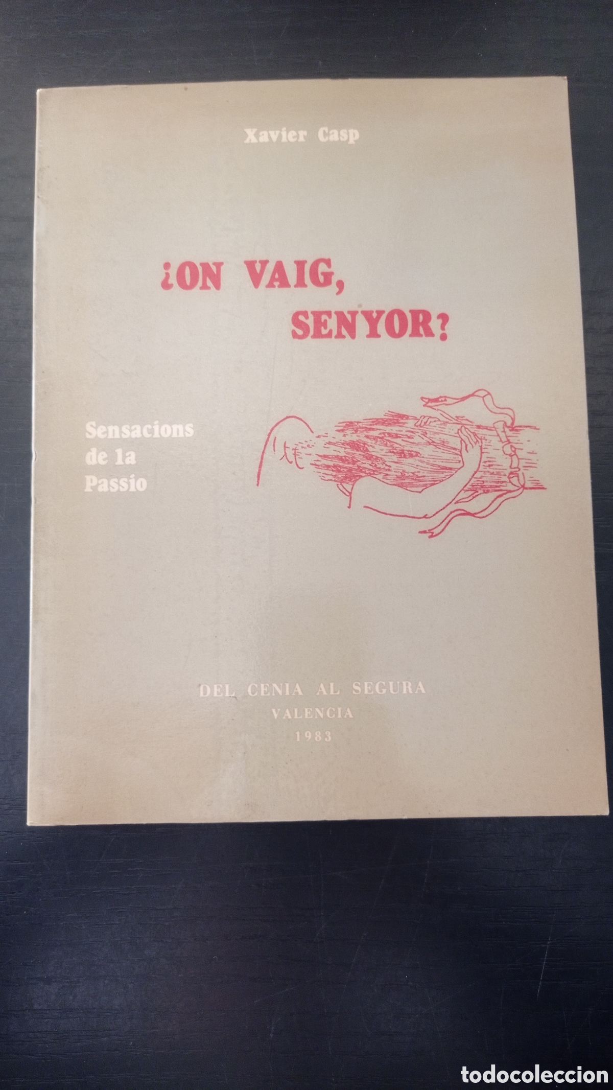 Libros de segunda mano: On Vaig, Senyor? Xavier casp - Foto 1
