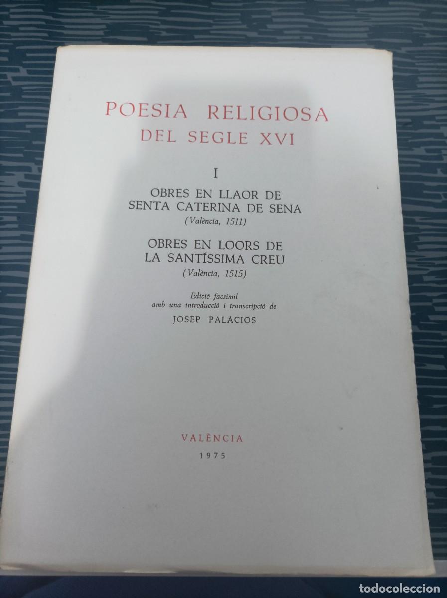 Libri di seconda mano: POES&Iacute;A RELIGIOSA DEL SIGLO XVI, II OBRES EN LLAOR DE SENTA CATERINA DE SENA,,VAL.1511,1975,FASCIMIL