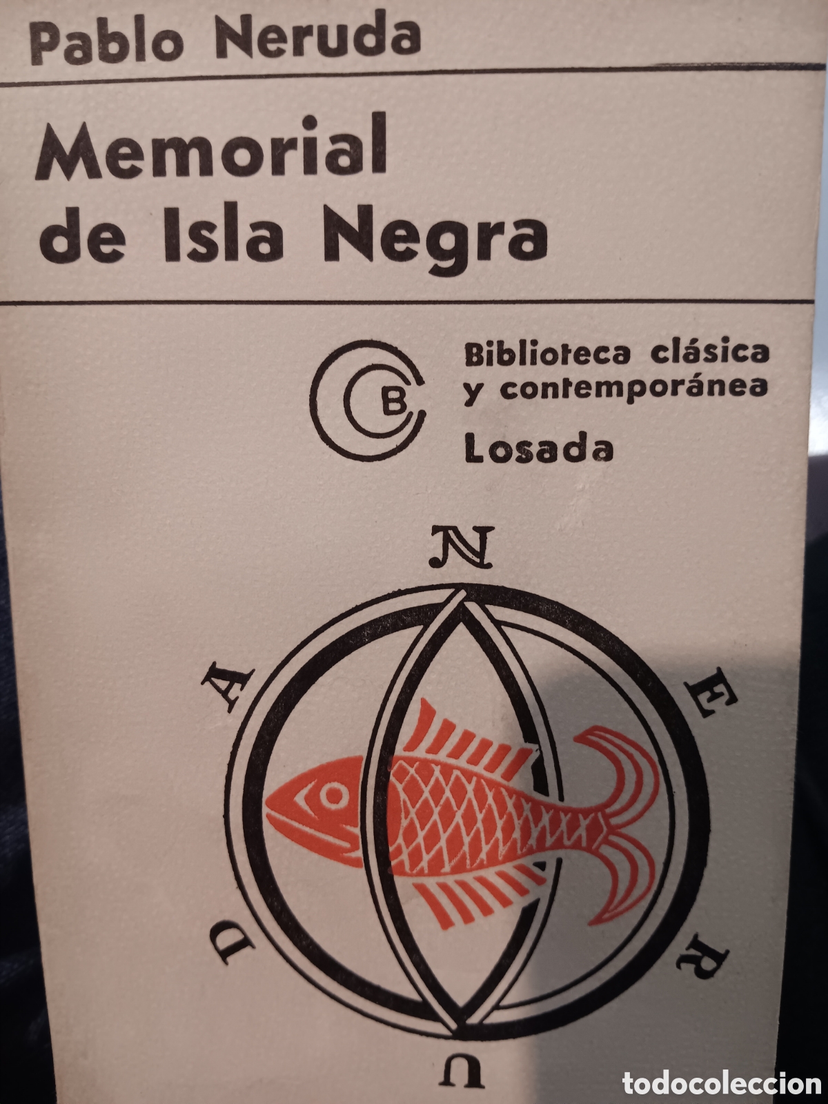 Libros de segunda mano: Pablo Neruda. Memorial de Isla negra - Foto 1