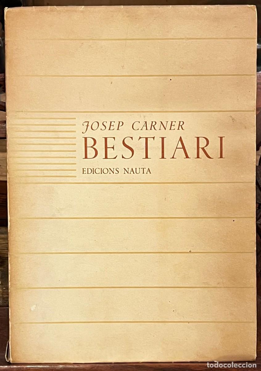 Libros de segunda mano: Bestiari. Josep Carner - Foto 1