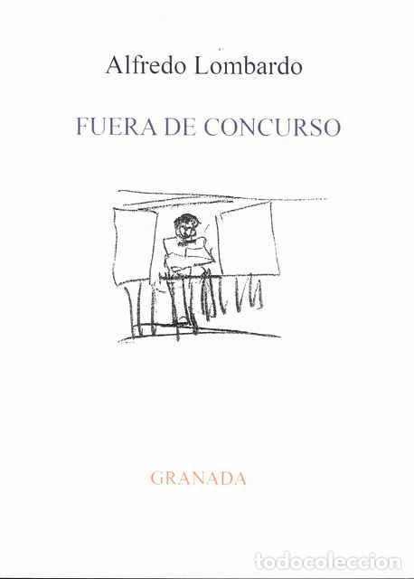 Libros de segunda mano: Fuera de concurso - Alfredo Lombardo - Foto 1