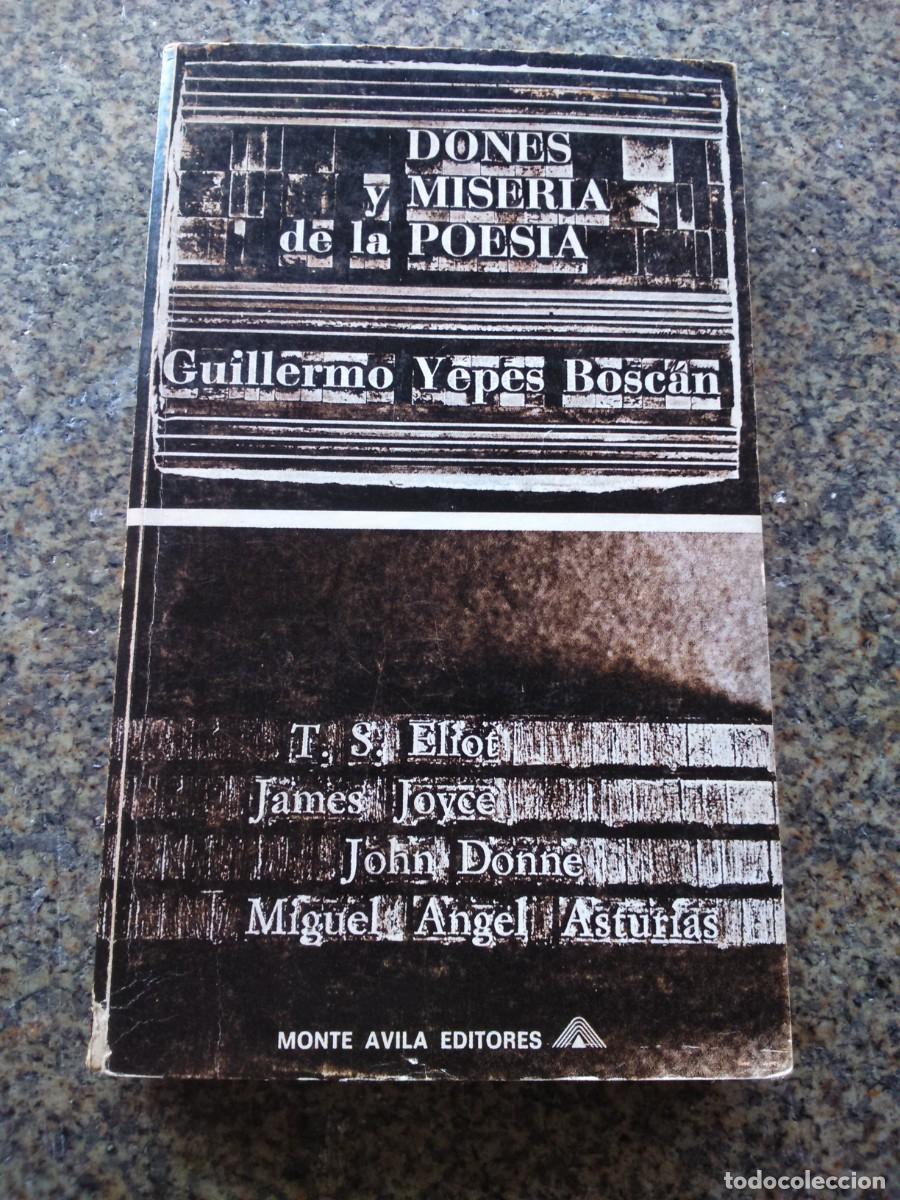 Second hand books: DONES Y MISERIA DE LA POESIA -- GUILLERMO YEPES BOSCAN -- 1973 --