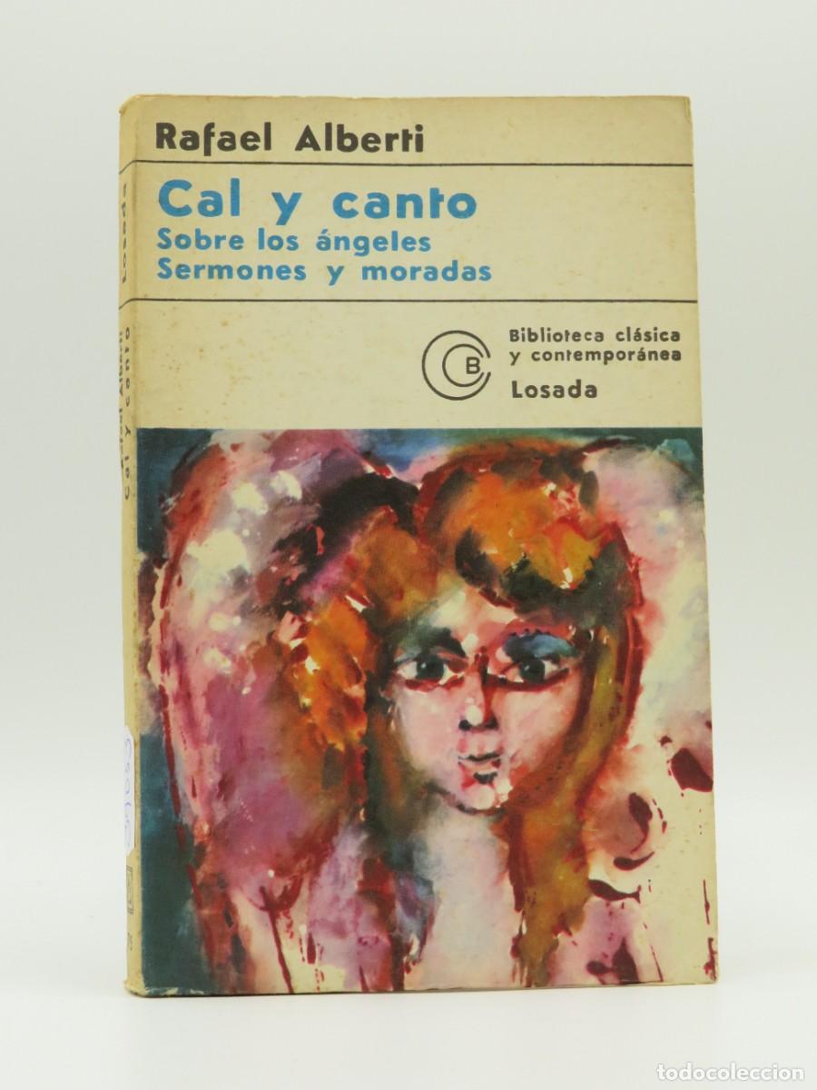 Libros de segunda mano: Cal y Canto - Rafael Alberti - Losada - Biblioteca Clasica y Contemporanea, 75