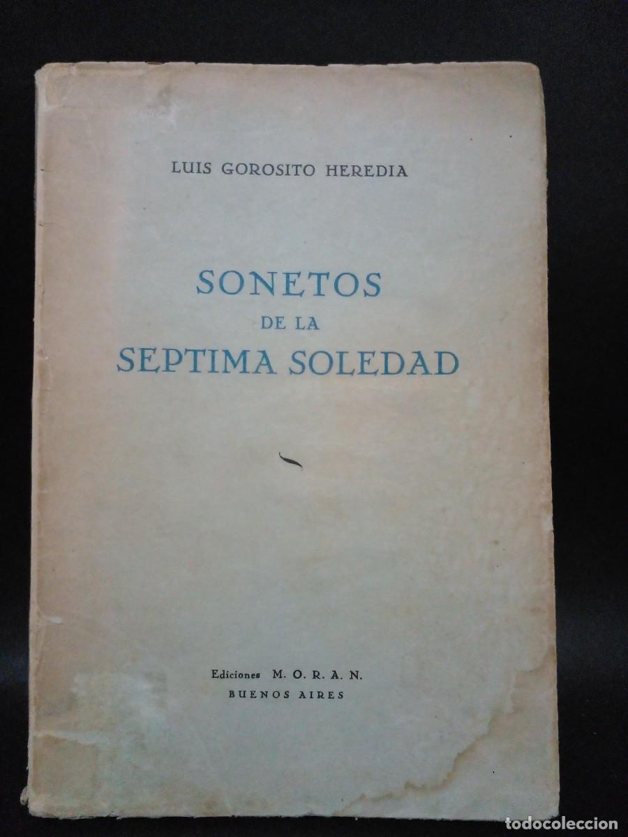 Gebrauchte B&uuml;cher: LUIS GOROSITO HEREDIA-SONETOS DE LA SEPTIMA SOLEDAD-1945