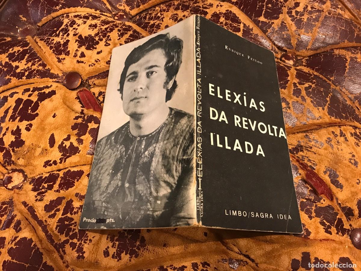 Second hand books: ENRIQUE FEIXOO. ELEX&Iacute;AS DA REVOLTA ILLADA. 1978. (POES&Iacute;A)