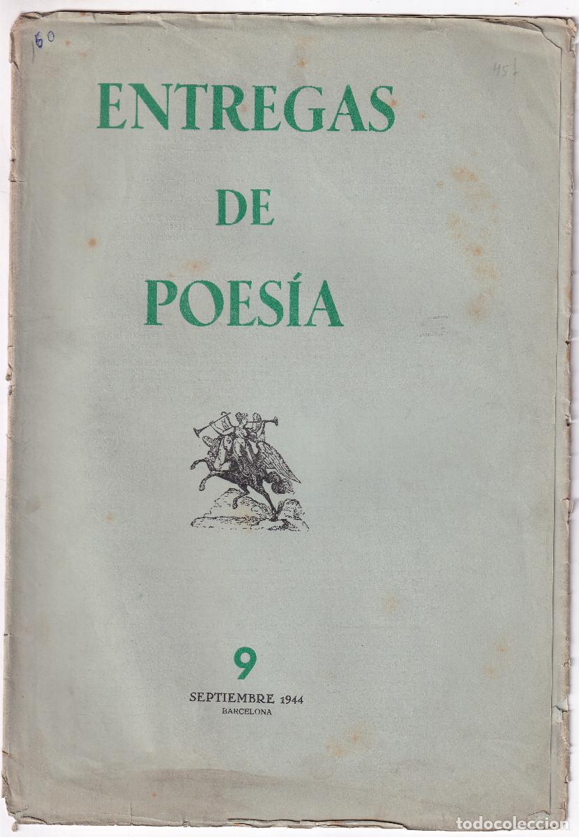 Libros de segunda mano: ENTREGAS DE POES&Iacute;A. N&ordm; 9. JOAQU&Iacute;N NAVARRO, MARIO LUZI, DOLORES CATARINEU, DIONISIO RIDRUEJO. 1944