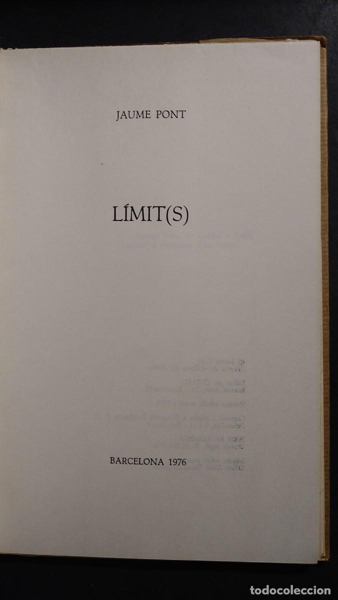 Libros de segunda mano: LIMIT(S) - JAUME PONT (LLIBRES DEL MALL) - Foto 3