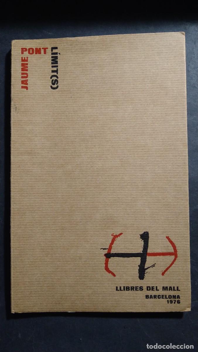 Libros de segunda mano: LIMIT(S) - JAUME PONT (LLIBRES DEL MALL) - Foto 1