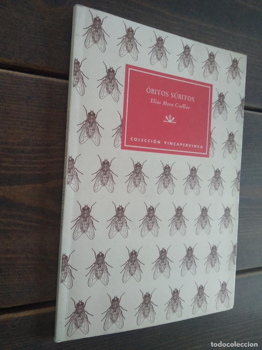 Libros de segunda mano: OBITOS SUBITOS - ELIAS MORO CUELLAR
