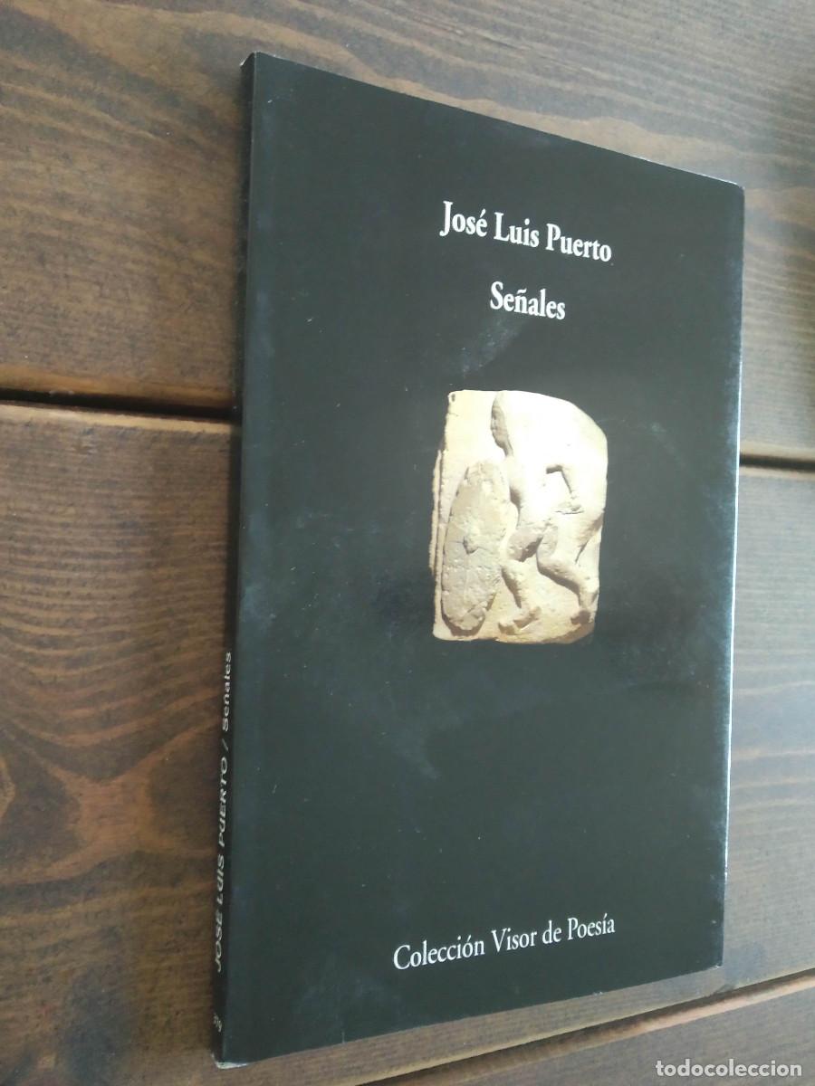 Libros de segunda mano: SE&Ntilde;ALES - Jos&eacute; Luis Puerto - Foto 1