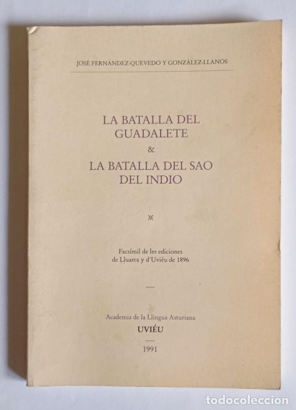 Libros de segunda mano: LA BATALLA DEL GUADALETE & LA BATALLA DEL SAO DEL INDIO - JOSE FERNANDEZ-QUEVEDO - FACSIMIL