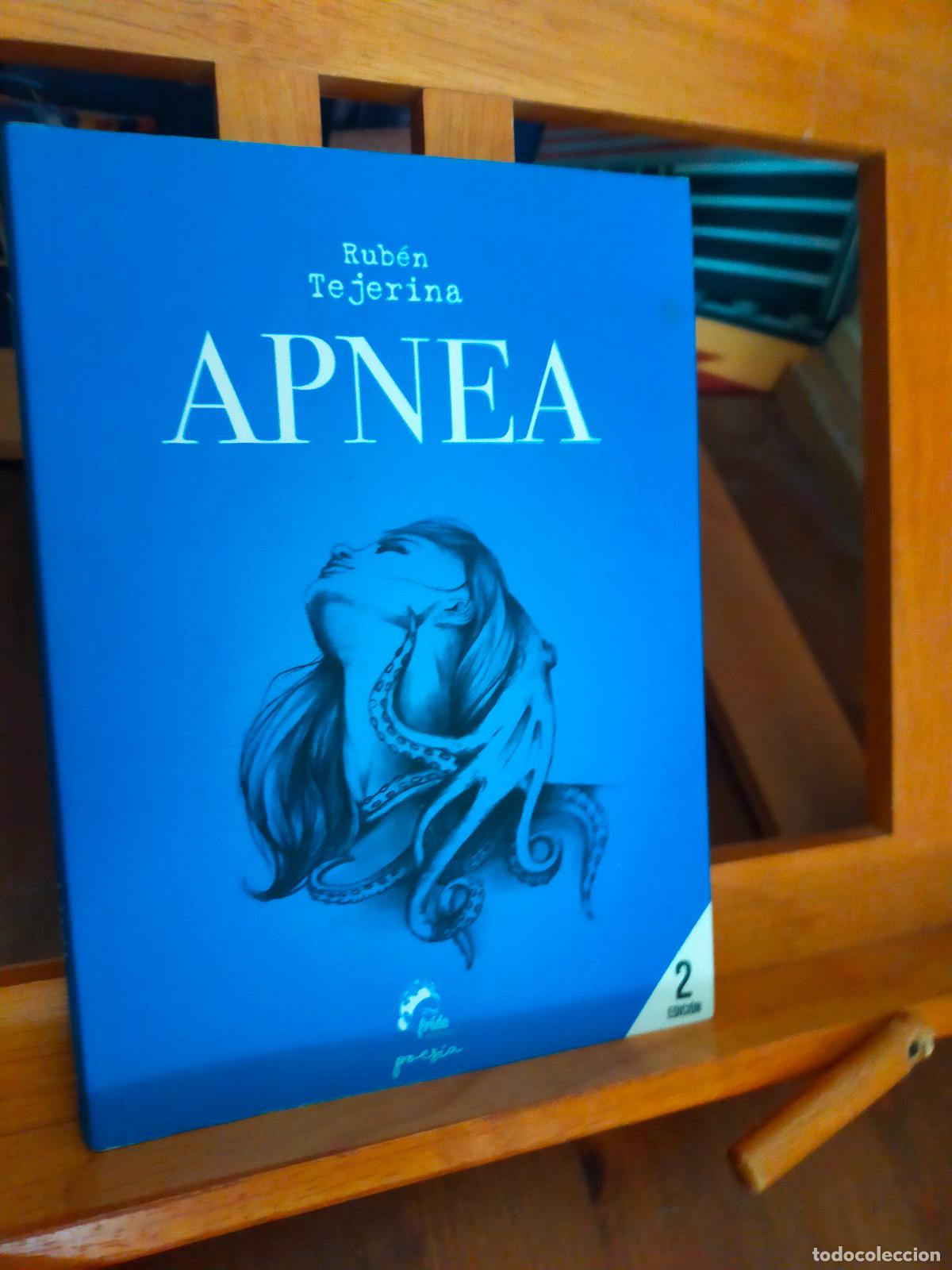 Libros de segunda mano: APNEA. RUB&Eacute;N TEJERINA. EDICIONES FRIDA - Foto 1