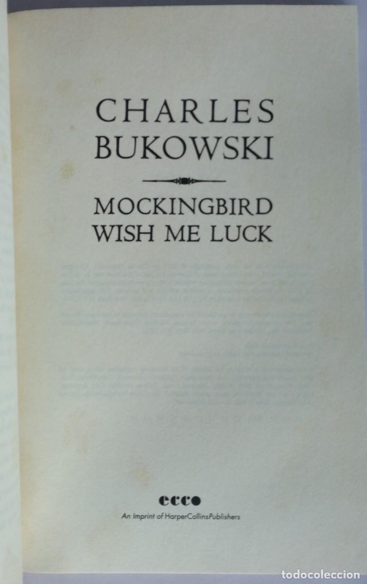 Libros de segunda mano: MOCKING BIRD WISH ME LUCK, CHARLES BUKOWSKI, - Foto 5