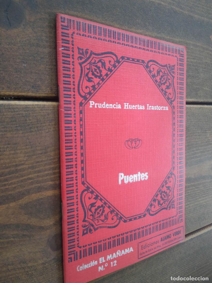 Libros de segunda mano: PUENTES - PRUDENCIA HUERTAS IRASTORZA - Foto 1