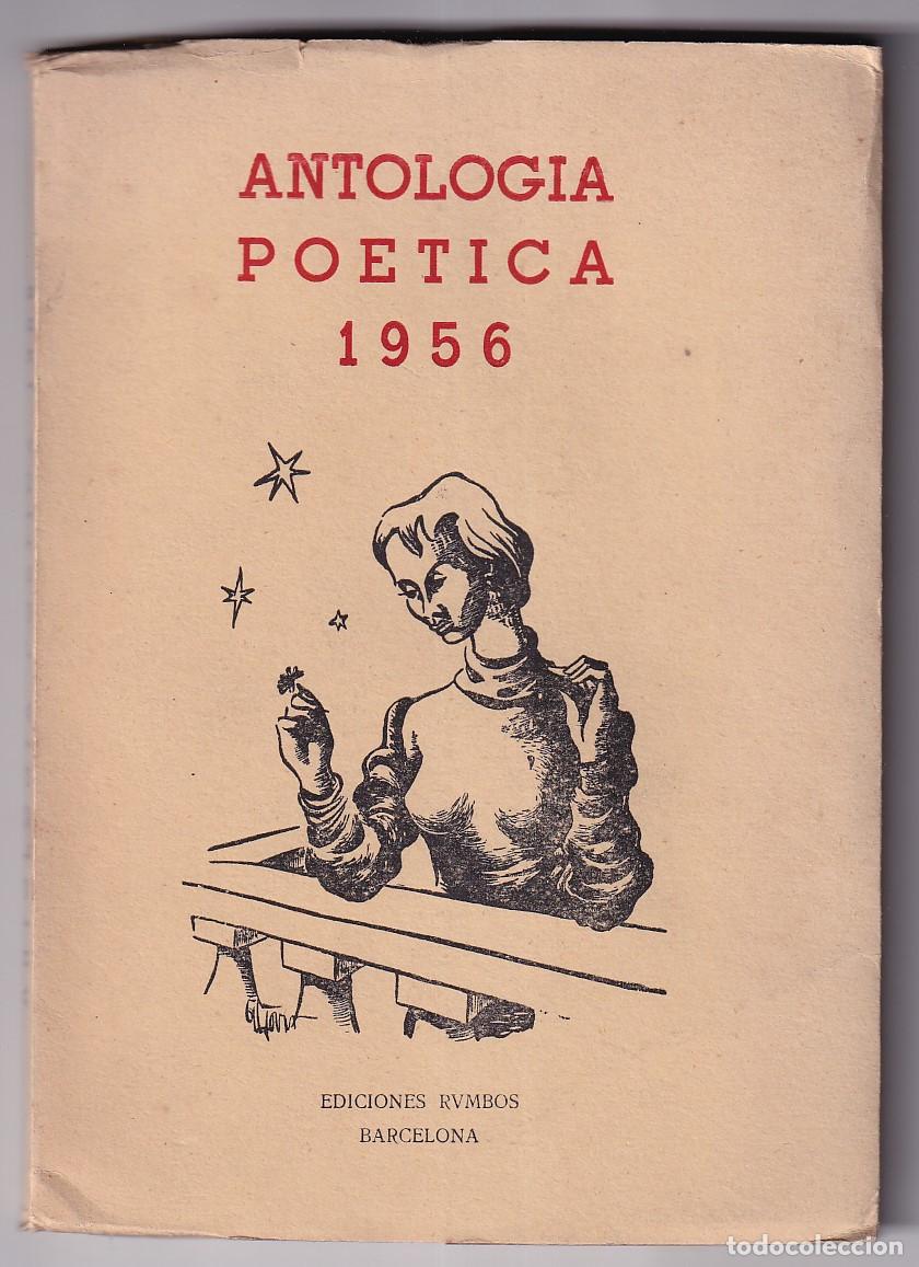 Second hand books: ANTOLOG&Iacute;A PO&Eacute;TICA 1956. III VOLUMEN. BARCELONA, EDICIONES ARQUERO. REPRODUCIMOS &Iacute;NDICE