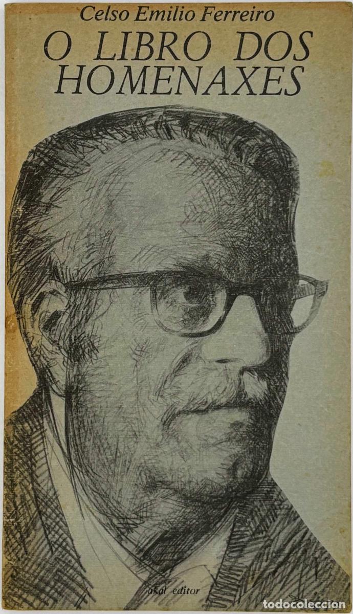 Libros de segunda mano: O libro dos homenaxes - Celso Emilio Ferreiro - Foto 1