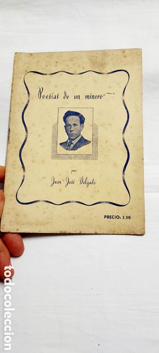 Libros de segunda mano: POESIAS DE UN MINERO.JUAN JOSE DELGADO.SIN FECHAR