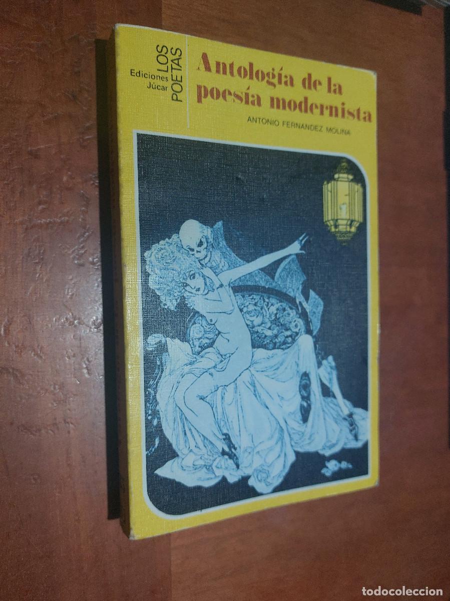 Libri di seconda mano: ANTOLOG&Iacute;A DE LA POES&Iacute;A MODERNISTA. EDICONES J&Uacute;CAR. RUSTICA. BUEN ESTADO. CON NOMBRE DUE&Ntilde;O